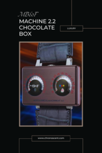 Machine 2.2 Chocolate Box watch Geneve
